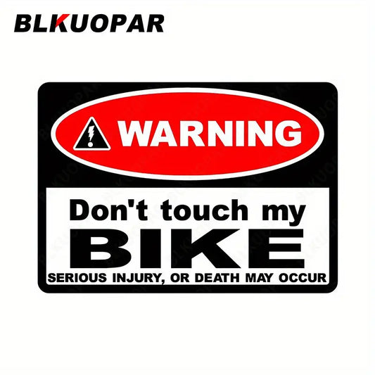 “Warning Don’tTouch My Bike” Vinyl Sticker: 13cm
